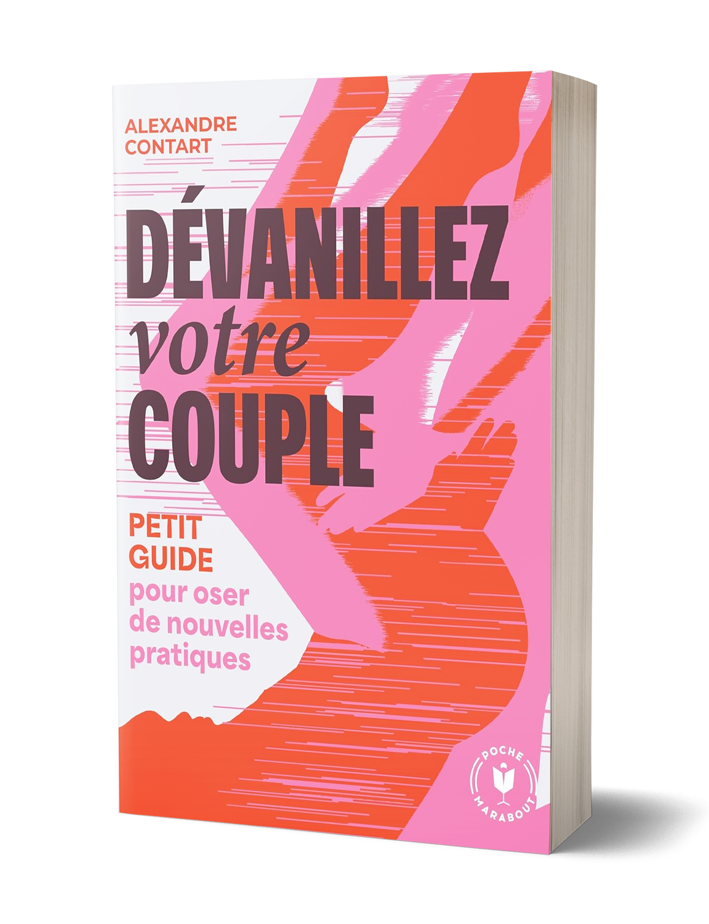 Dévanillez votre couple : Petit guide pour oser de nouvelles pratiques