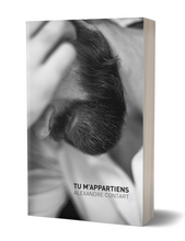 Charger l'image dans la galerie, TU M'APPARTIENS (Dédicacé & parfumé)