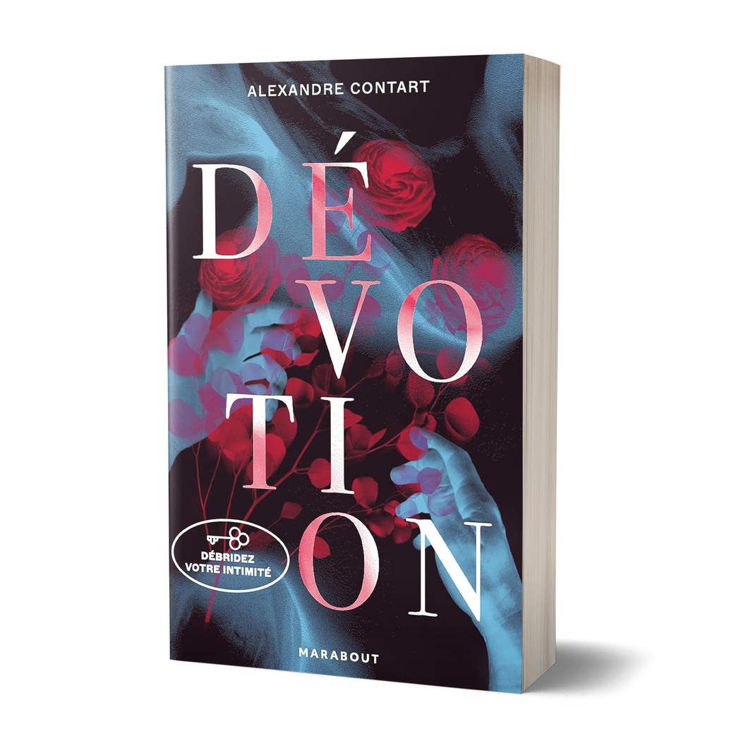 Dévotion : Débridez votre intimité (Dédicacé)