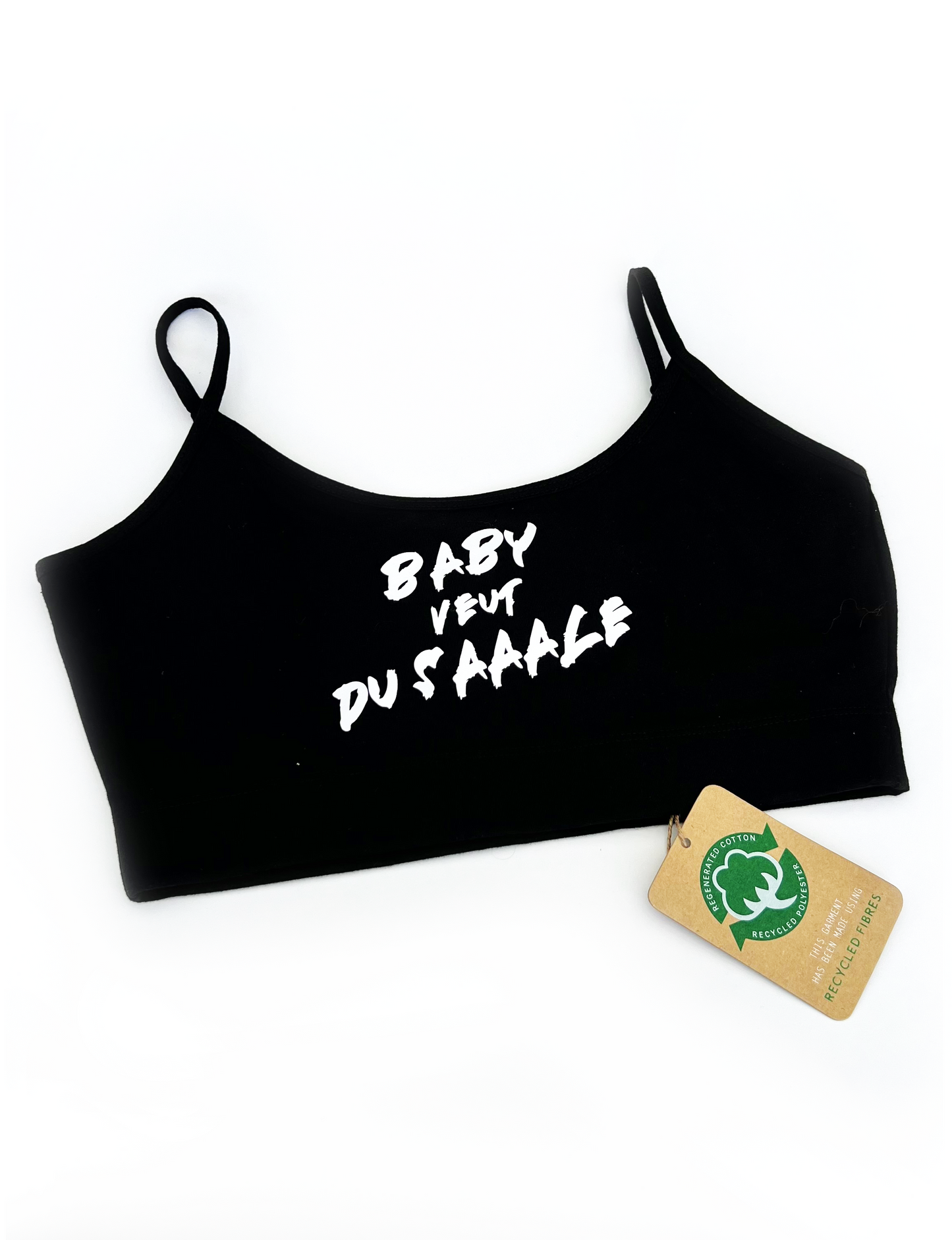 Brassière "Baby veut du saaale"