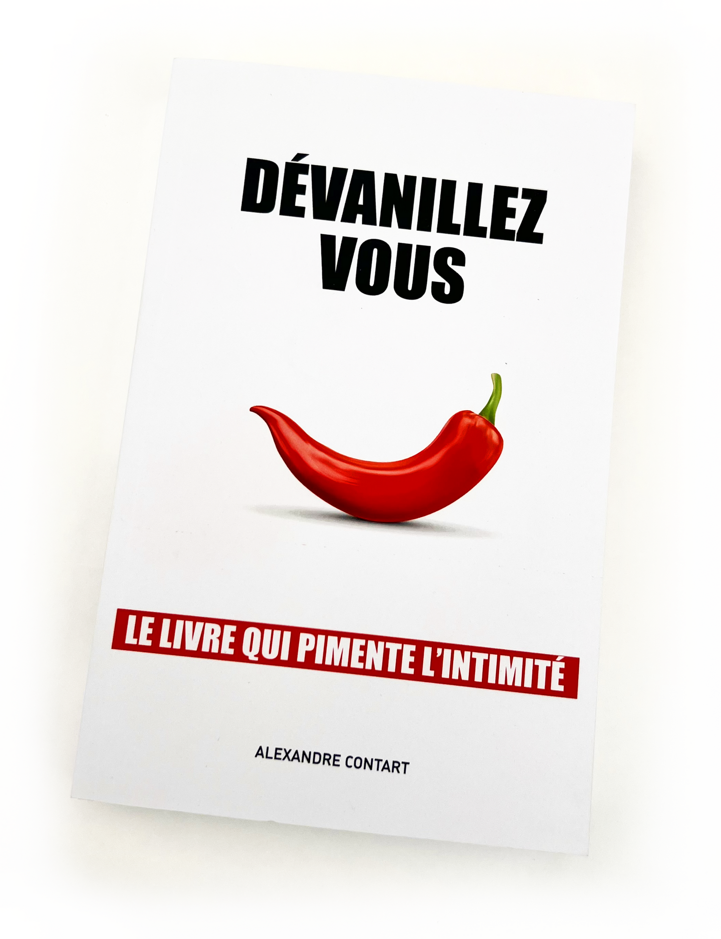 Dévanillez-vous (broché déja dédicacé)