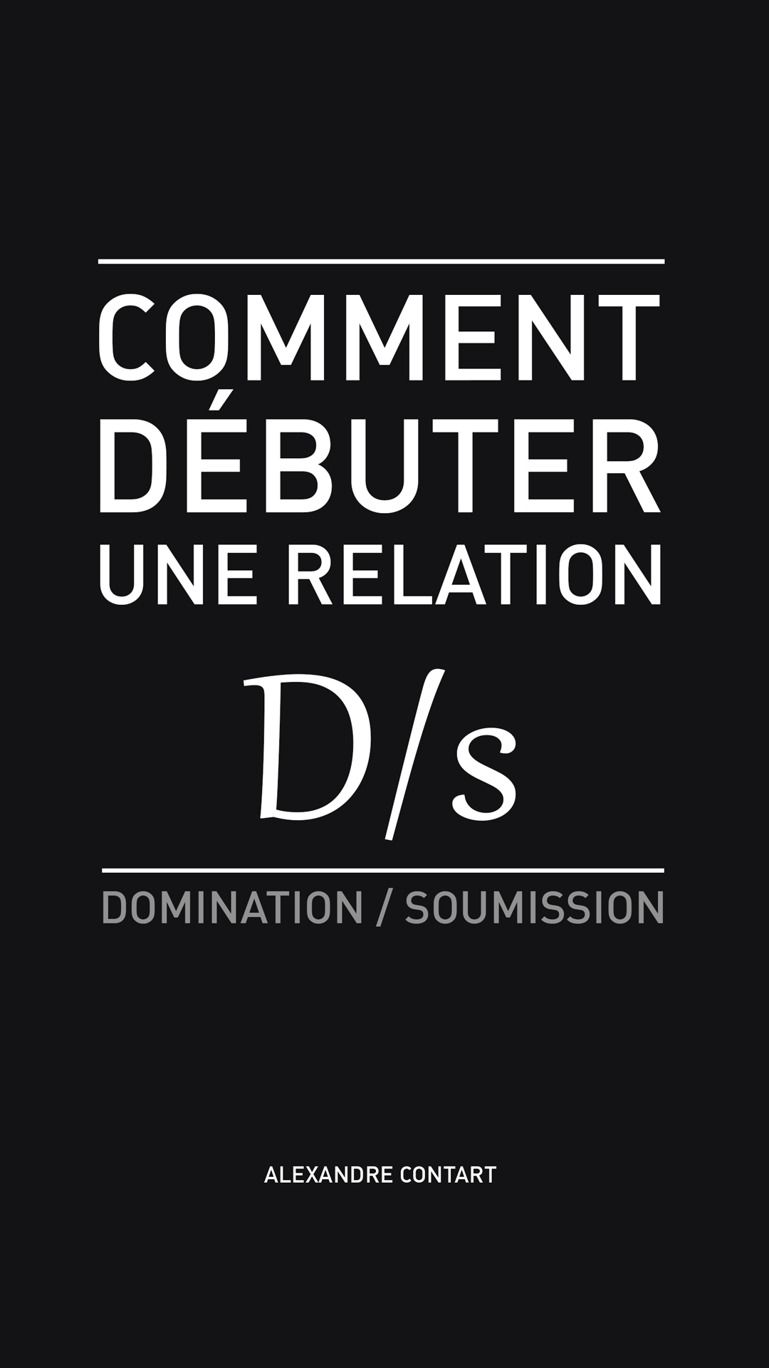 Comment débuter une relation D/s